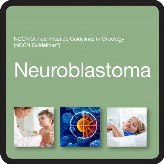 NCCN Releases First Treatment Guidelines for Neuroblastoma